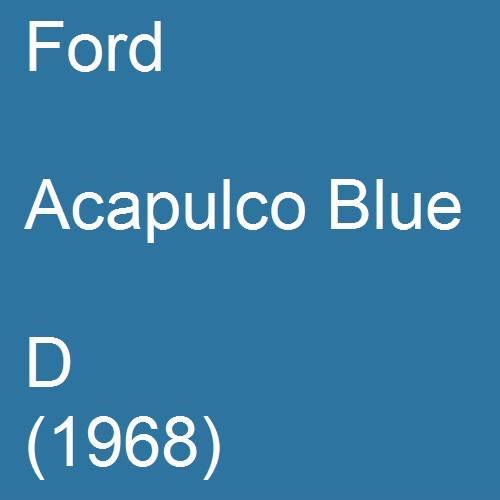 Ford, Acapulco Blue, D (1968).